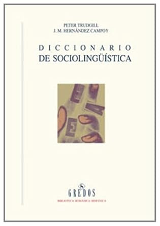 DICCIONARIO DE SOCIOLINGUISTICA | HERNANDEZ, TRUDGILL