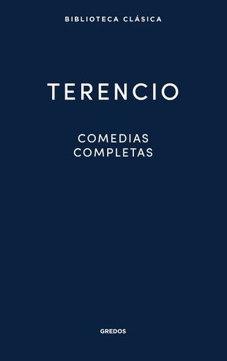 COMEDIAS COMPLETAS | PUBLIO TERENCIO AFRICANO