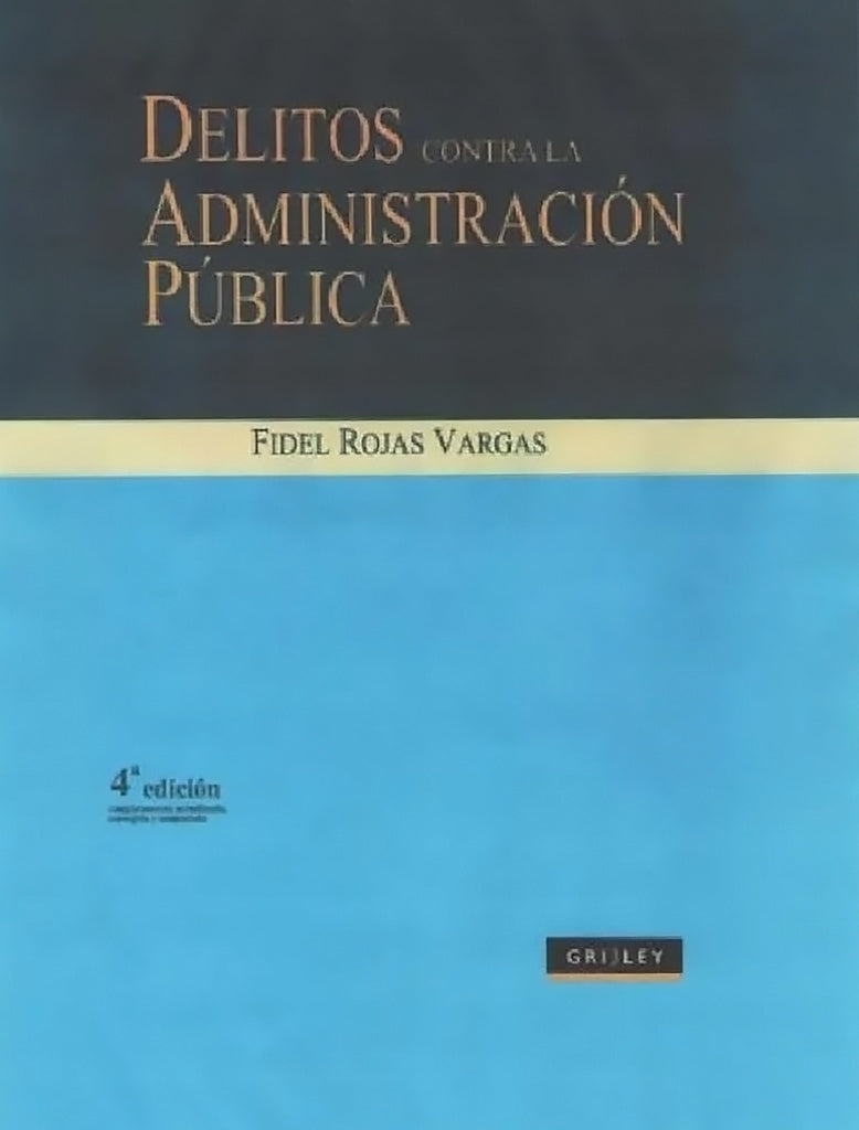 DELITOS CONTRA LA ADMINISTRACION PUBLICA Rebaja 335 Bs. | FIDEL ROJAS