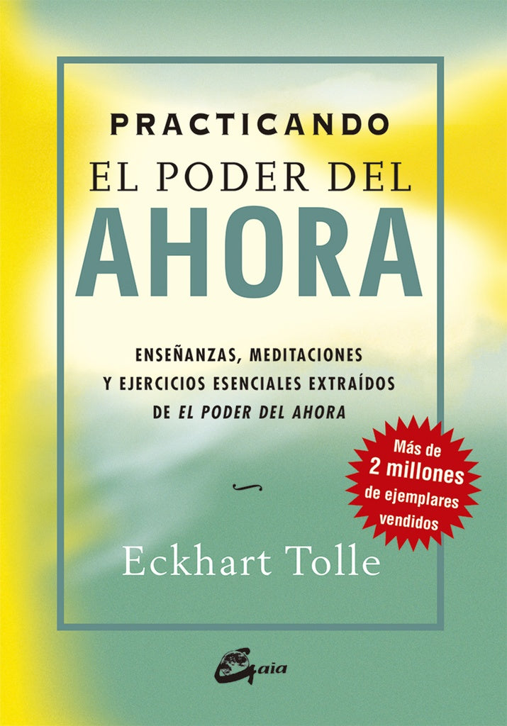 PRACTICANDO EL PODER DEL AHORA | ECKHART TOLLE