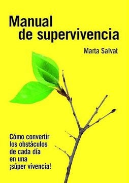 MANUAL DE SUPERVIVENCIA . REBAJA Bs. 48 | MARTA SALVAT