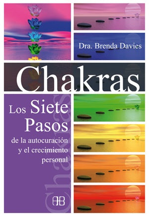CHAKRAS. LOS SIETE PASOS DE LA AUTOCURACION Y EL CRECIMIENTO PERSONAL (N ED) | BRENDA DAVIES