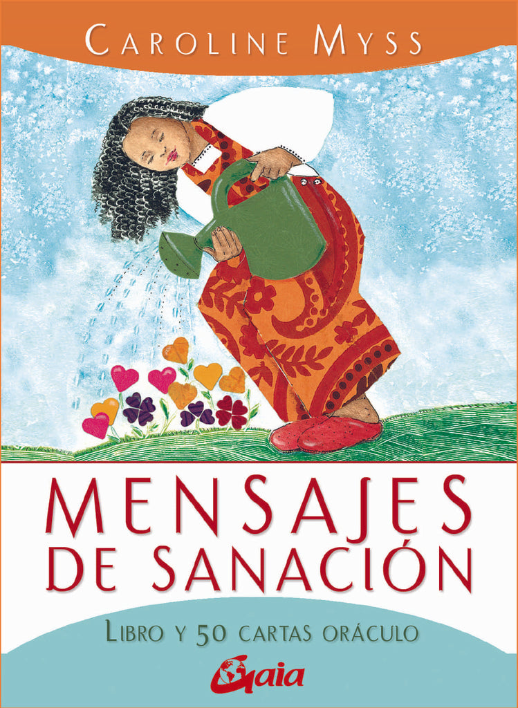 MENSAJES DE SANACION ( LIBRO Y 50 CARTAS ORACULO ) | CAROLINE MYSS