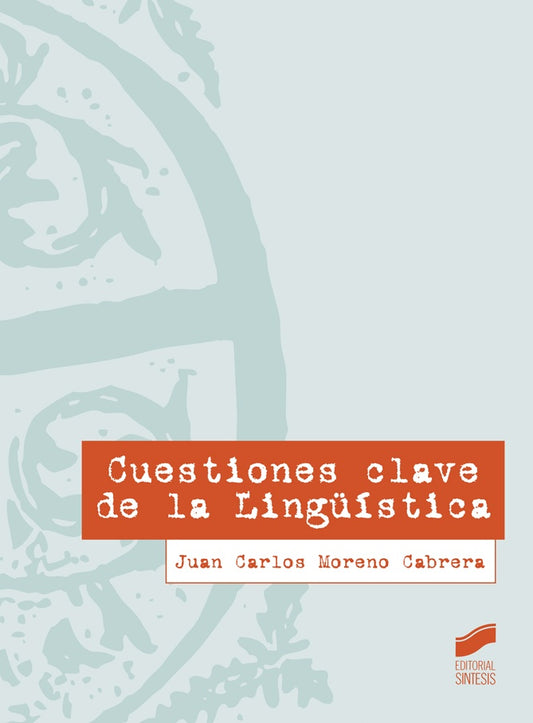 CUESTIONES CLAVE DE LA LINGUISTICA OFERTA 50 Bs. | JUAN CARLOS MORENO CABRERA