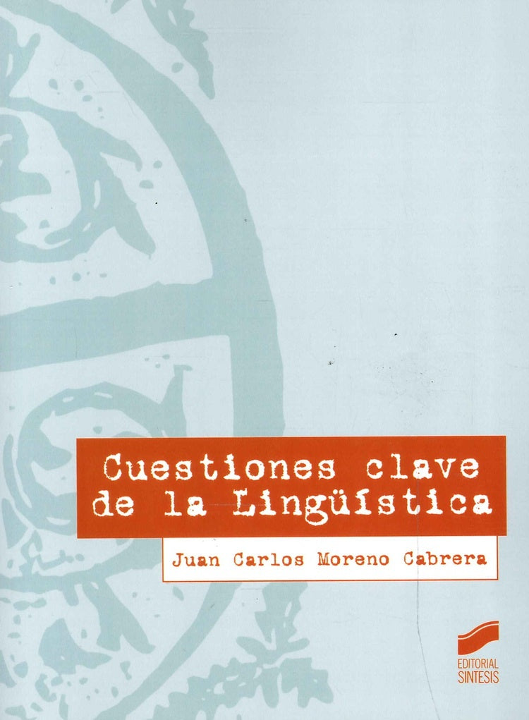 CUESTIONES CLAVE DE LA LINGUISTICA OFERTA 50 Bs. | JUAN CARLOS MORENO CABRERA
