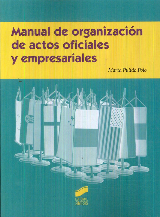 MANUAL DE ORGANIZACION DE ACTOS OFICIALES Y EMPRESARIALES Rebaja 200 Bs. | MARTA PULIDO