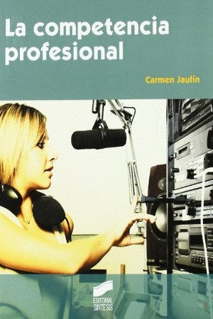 COMPETENCIA PROFESIONAL, LA . OFERTA 30 Bs. | CARMEN JAULIN