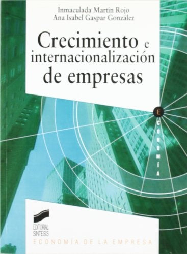 CRECIMIENTO E INTERNACIONALIZACION DE EMPRESAS. OFERTA 40 Bs. | GONZALEZ, MARTIN