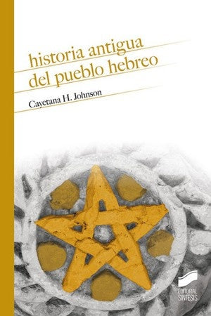 HISTORIA ANTIGUA DEL PUEBLO HEBREO  Rebaja 190 Bs. | CAYETANA JOHNSON