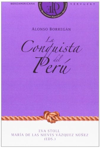 CONQUISTA DEL PERU, LA. OFERTA 60 Bs. | ANTONIO BORREGAN
