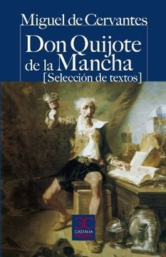 DON QUIJOTE DE LA MANCHA. SELECCION DE TEXTOS  Rebaja 58 Bs. | MIGUEL DE CERVANTES