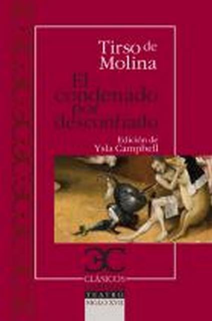 CONDENADO POR DESCONFIADO, EL.. OFERTA 20 Bs. | TIRSO DE MOLINA