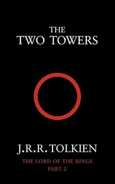 THE TWO TOWERS. The Lord Of The Rings. Part 2 | J.R.R. TOLKIEN