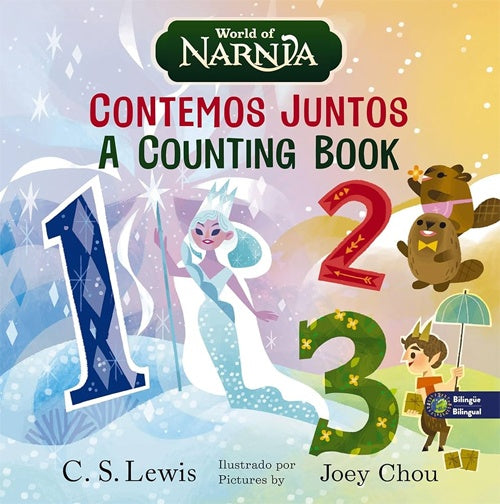 CONTEMOS JUNTOS. A Counting Book. World of Narnia | LEWIS C.S.