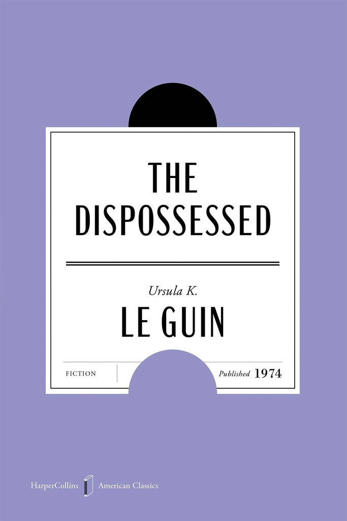 THE DISPOSSESSED | URSULA K. LE GUIN