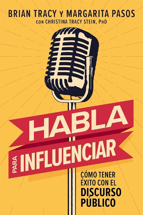 HABLA PARA INFLUENCIAR | BRIAN TRACY