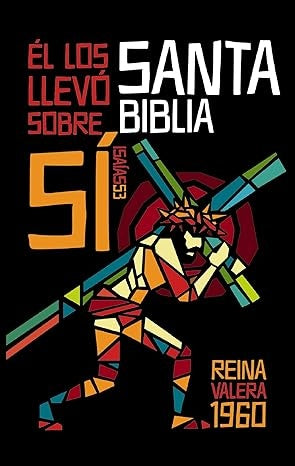 SANTA BIBLIA . EL LOS LLEVO SOBRE SI | REINA VALERA
