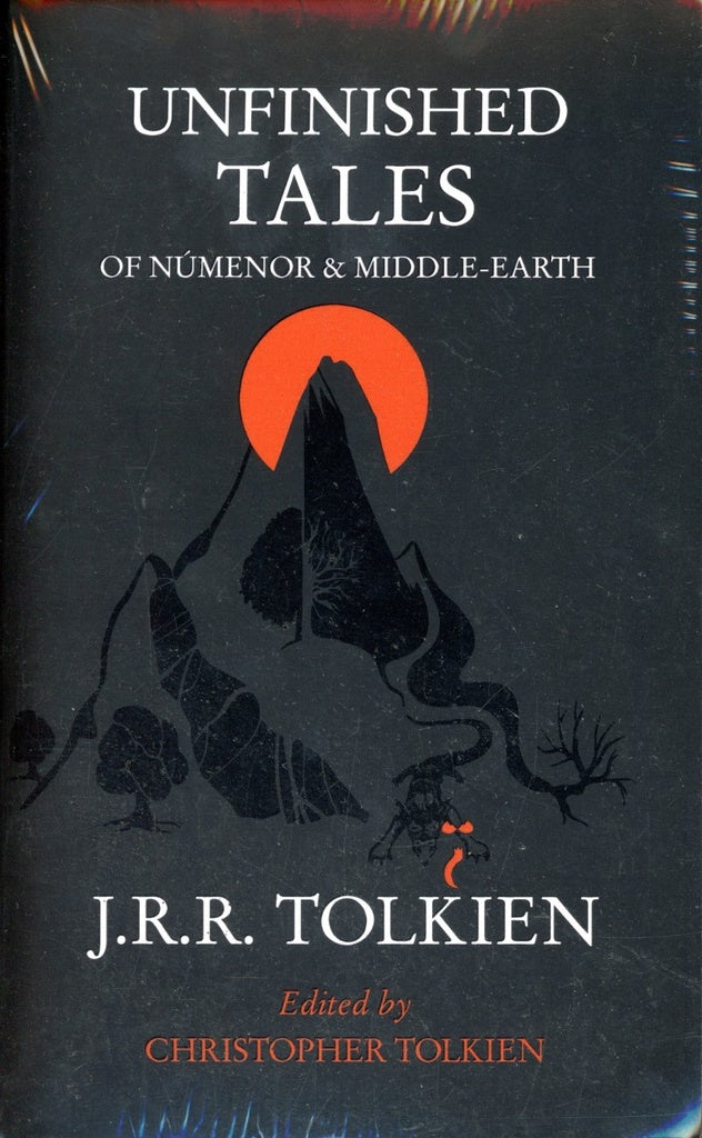 UNFINISHED TALES. of Numenor and Middle-earth. Bolsillo | J. TOLKIEN