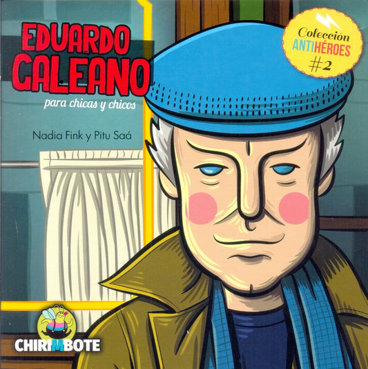 EDUARDO GALEANO PARA CHICAS Y CHICOS OFERTA 10 Bs. | NADIA FINK