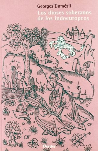 DIOSES SOBERANOS DE LOS INDOEUROPEOS, LOS  | GEORGES DUMEZIL
