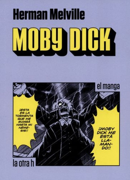 MOBY DICK (EL MANGA). OFERTA 30 Bs. | HERMAN MELVILLE