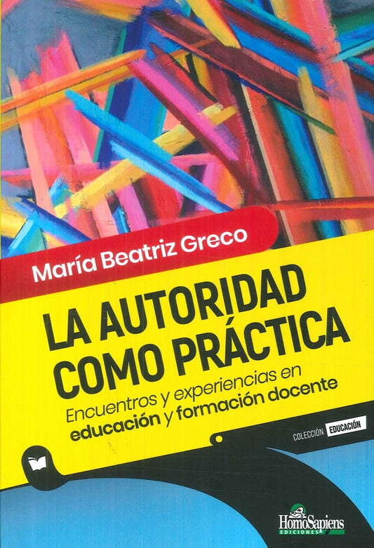 AUTORIDAD COMO PRACTICA, LA Rebaja 48 Bs. | MARIA BEATRIZ GRECO