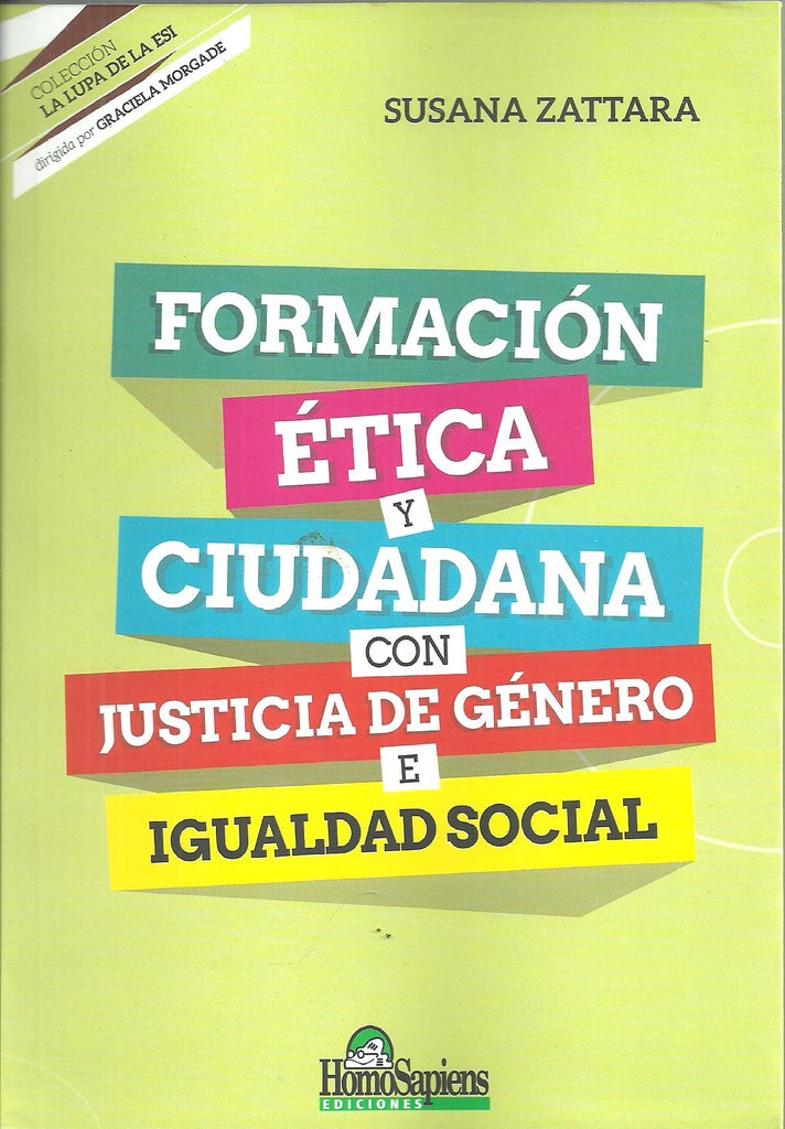FORMACION ETICA Y CIUDADANA CON JUSTICIA DE GENERO E IGUALDAD SOCIAL. OFERTA 30 Bs. | SUSANA ZATTARA
