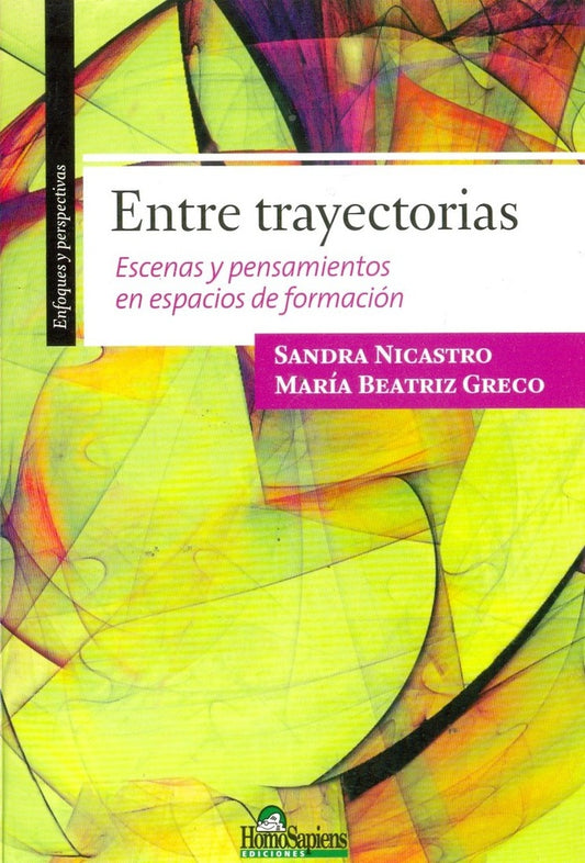 ENTRE TRAYECTORIAS OFERTA 20 Bs. | SANDRA NICASTRO