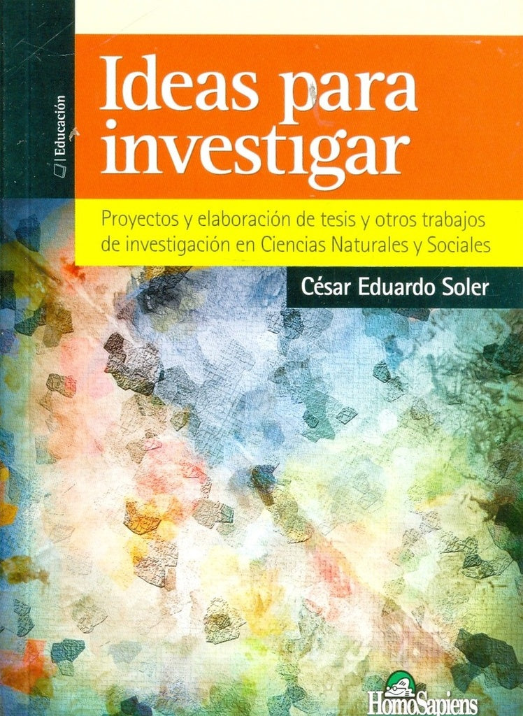 IDEAS PARA INVESTIGAR Rebaja 70 Bs | CESAR EDUARDO SOLER