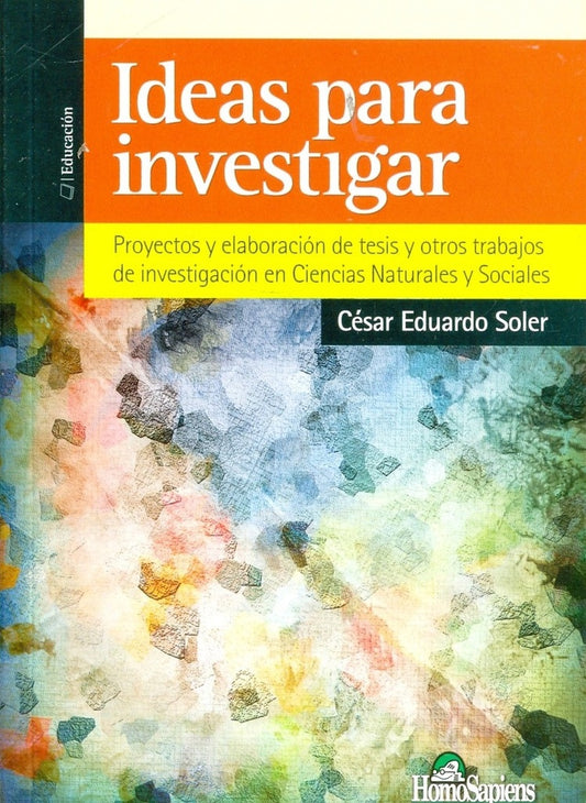 IDEAS PARA INVESTIGAR Rebaja 70 Bs | CESAR EDUARDO SOLER