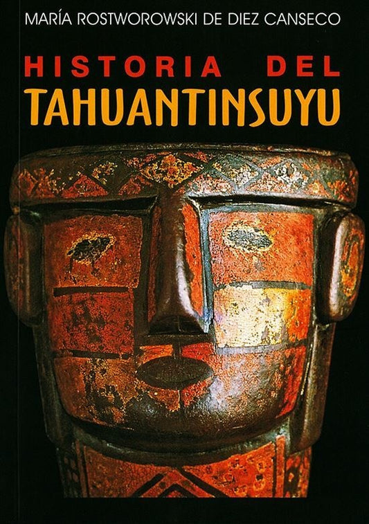 HISTORIA DEL TAHUANTINSUYU | MARIA ROSTWOROWSKI