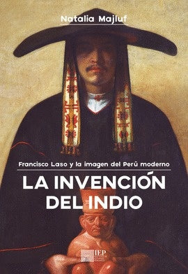 INVENCION DEL INDIO, LA | NATALIA MAJLUF