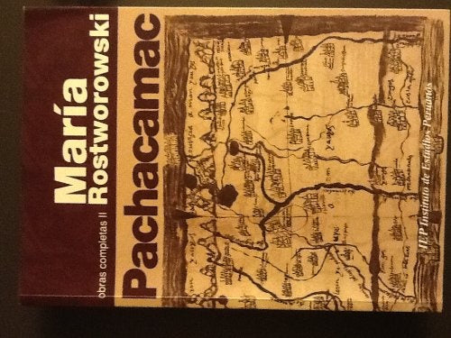 PACHACAMAC. OBRAS COMPLETAS II | MARIA ROSTWOROWSKI