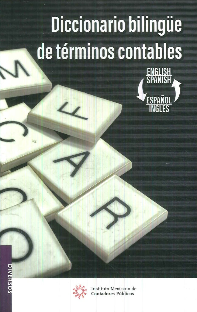 DICCIONARIO BILINGÜE DE TERMINOS CONTABLES. Oferta 30 Bs | ANTONIO GONZÁLEZ RODRÍGUEZ