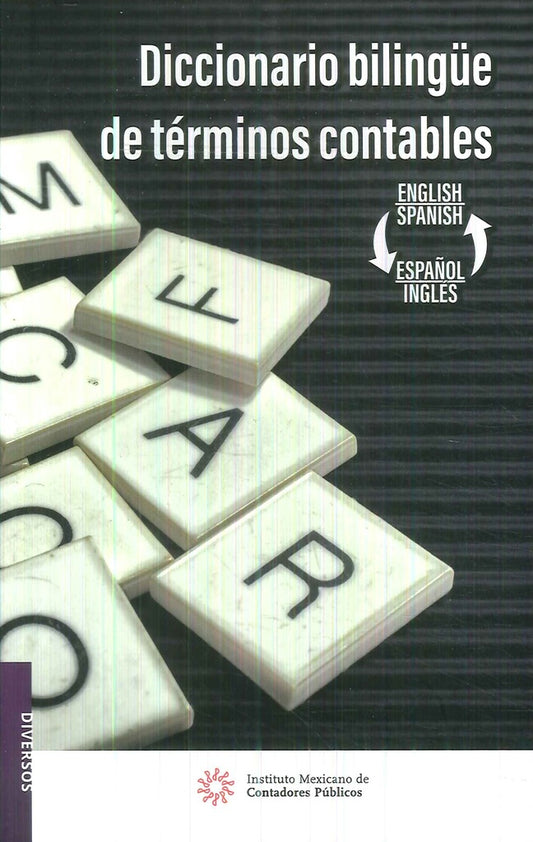 DICCIONARIO BILINGÜE DE TERMINOS CONTABLES. Oferta 30 Bs | ANTONIO GONZÁLEZ RODRÍGUEZ