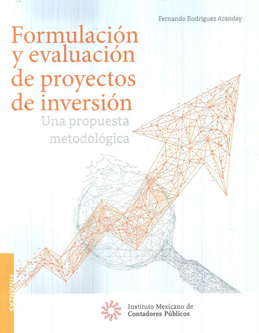 FORMULACION Y EVALUACION DE PROYECTOS DE INVERSION | FERNANDO RODRÍGUEZ ARANDAY