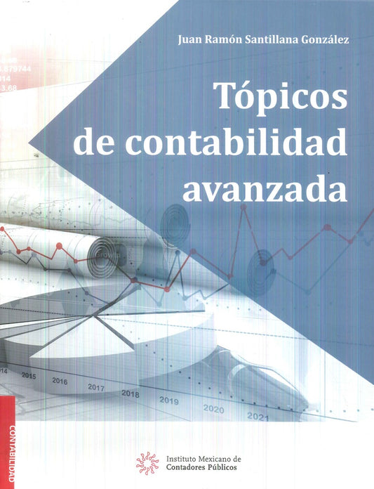 TOPICOS DE CONTABILIDAD AVANZADA Rebaja 90 Bs | JUAN RAMÓN SANTILLANA GONZÁLEZ