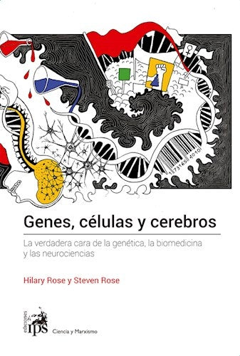 GENES, CELULAS Y CEREBROS | HILLARY  ROSE ROSE