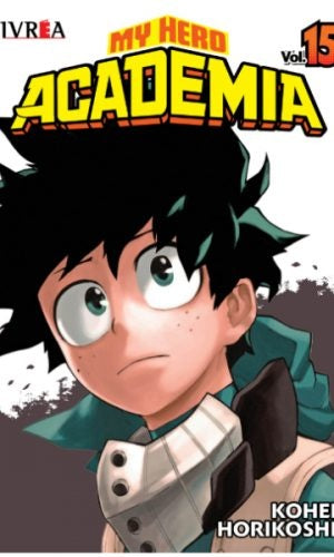 MY HERO ACADEMIA 15 | KOHEI HORIKOSHI