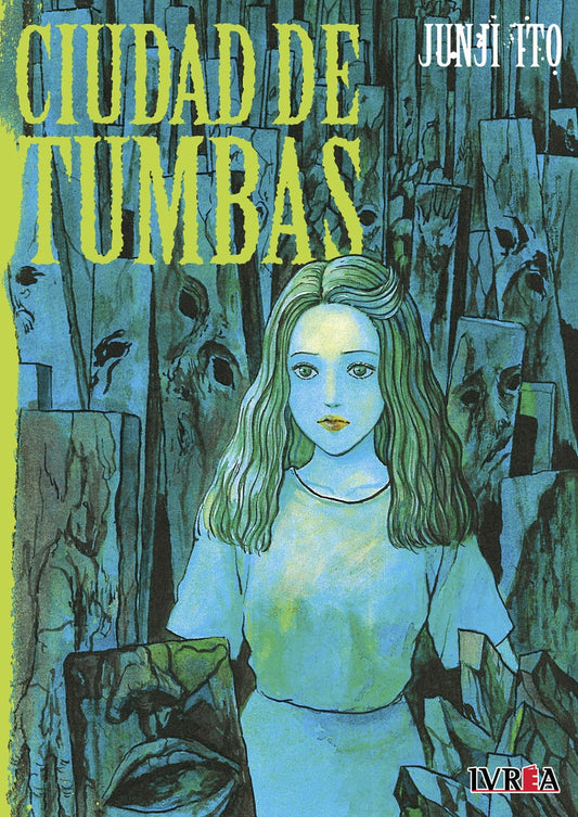 JUNJI ITO CIUDAD DE TUMBAS | JUNJI ITO