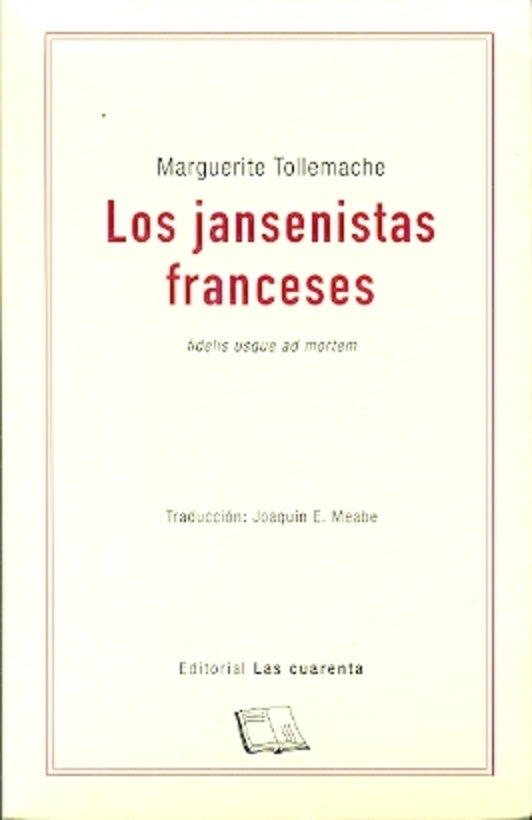 JANSENISTAS FRANCESES, LOS. OFERTA 30 Bs. | MARGUERITE TOLLEMACHE
