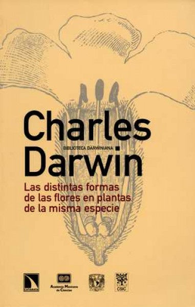 DISTINTAS FORMAS DE LAS FLORES EN PLANTAS DE LA MISMA ESPECIE. OFERTA 105 Bs. | CHARLES DARWIN