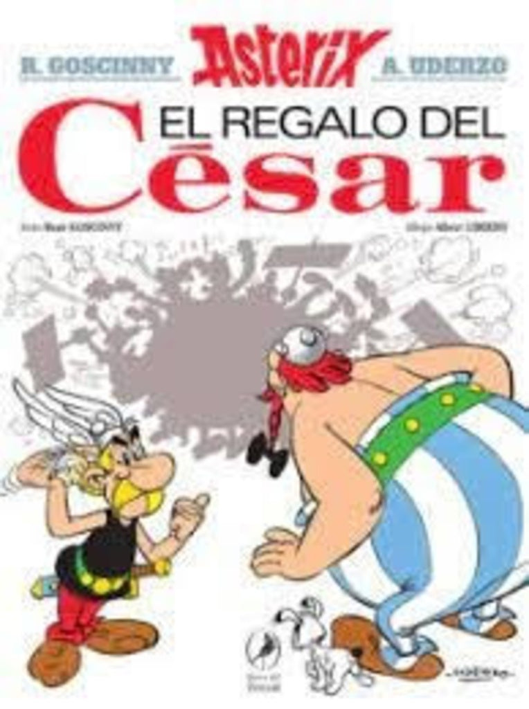 ASTERIX. EL REGALO DEL CESAR | MORRIS GOSCINNY