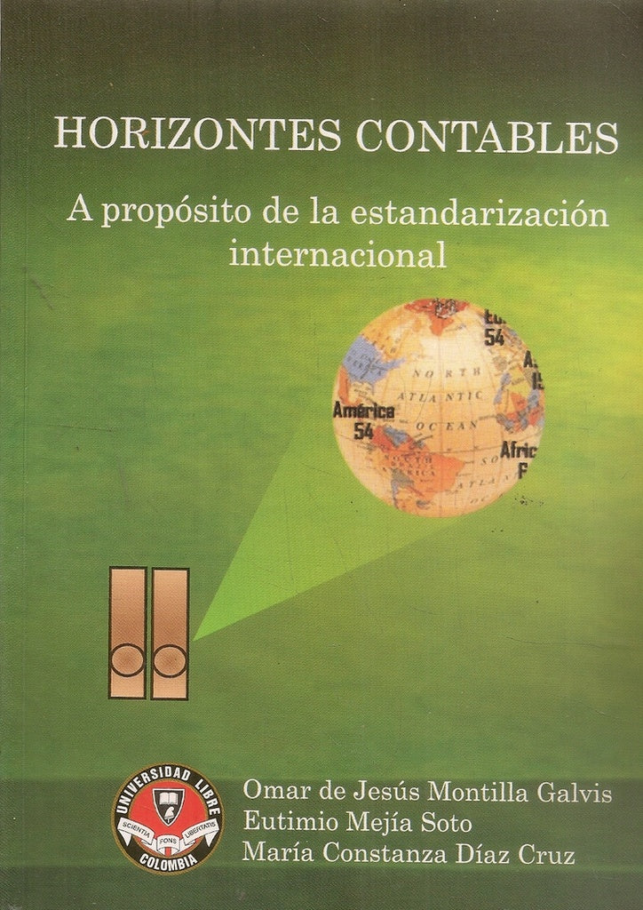 HORIZONTES CONTABLES. A PROPOSITO DE LA ESTANDARIZACION INTERNACIONAL . OFERTA 50 Bs. | MONTILLA