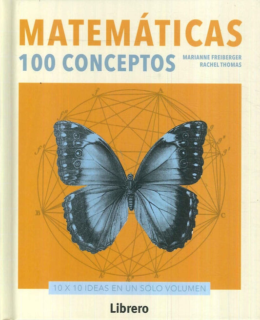MATEMATICAS. 100 CONCEPTOS CLAVE. Tapa dura | MARIANNE FREIBERGER