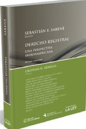 DERECHO REGISTRAL. UNA PERSPECTIVA IBEROAMERICANA Rebaja 175 Bs | SEBASTIAN SABENE