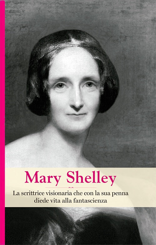 MARY SHELLEY. GRANDES MUJERES DE LA HISTORIA | VV.AA.