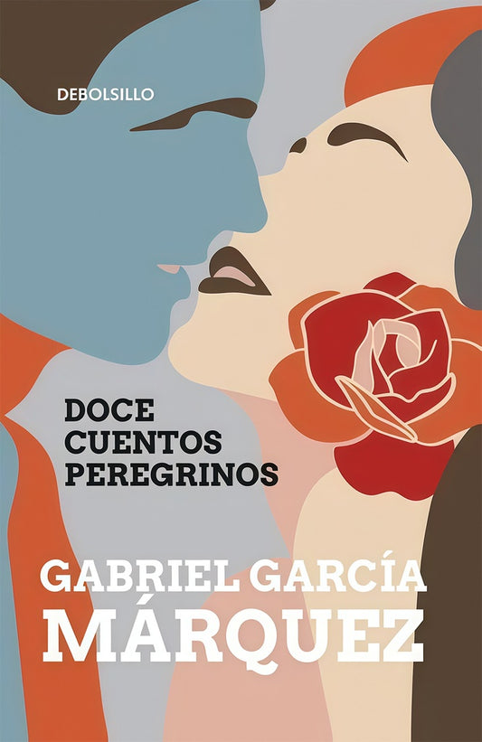 DOCE CUENTOS PEREGRINOS | GABRIEL GARCIA MARQUEZ