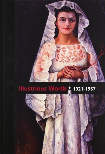ILLUSTRIUS WORDS 1921-1957. DIEGO REVERA Rebaja 150 bs | VARIOS