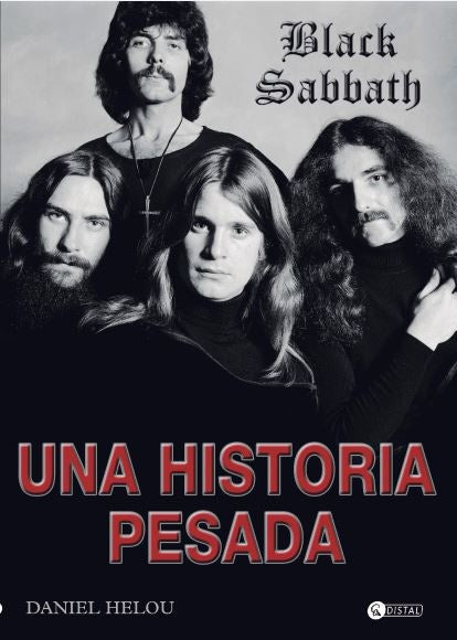 BLACK SABBATH UNA HISTORIA PESADA | DANIEL HELOU